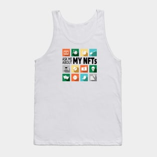 Ask Me About My NFTs Tank Top